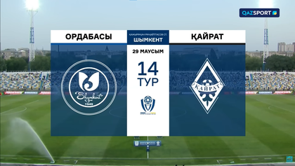 Шолу І Ордабасы - Қайрат І ҚПЛ І XIV тур