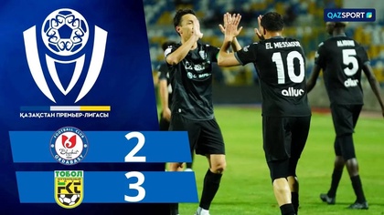 Шолу І Обзор І Ордабасы  - Тобыл І ҚПЛ І XХІ тур