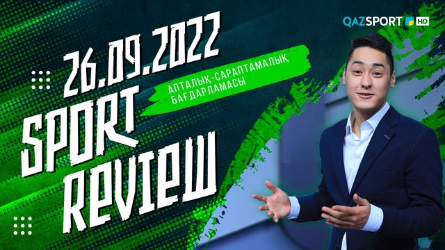 «SPORT REVIEW»  - 26.09.2022