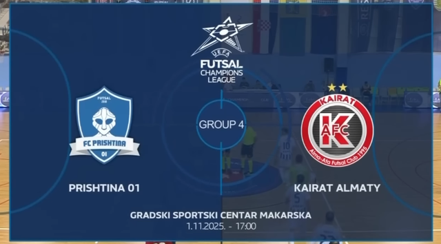 Приштина - Қайрат І Футзал І ЛЧ