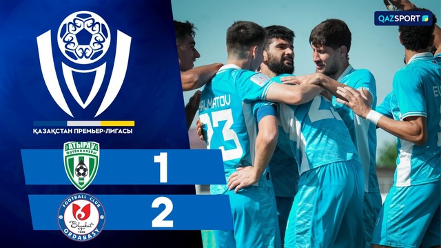Обзор І Атырау - Ордабасы І КПЛ І VII тур