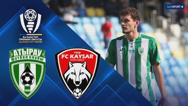Обзор І Атырау - Кайсар І КПЛ V тур