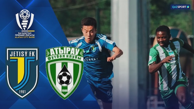 Шолу | Жетісу - Атырау | ҚПЛ XI тур