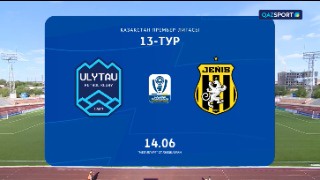 Обзор  | Улытау - Женис | КПЛ XIІІ тур