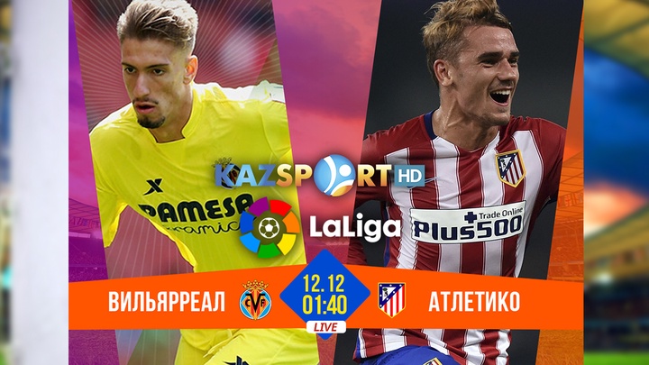 «Kazsport» телеарнасы «Вильярреал»- «Атлетико» кездесуін тікелей эфирде көрсетеді 